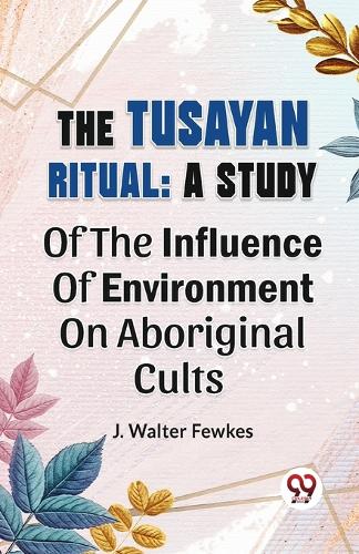 The Tusayan Ritual