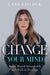 Change Your Mind