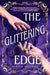 The Glittering Edge