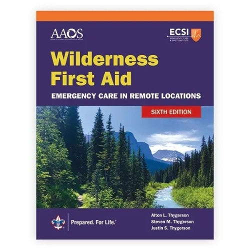 Wilderness First Aid: Emergency Care in Remote Locations