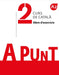 A punt 2. Curs de catala. Llibre d'exercicis. A2