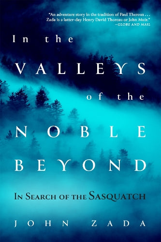 In the Valleys of the Noble Beyond