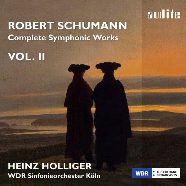 Robert Schumann: Complete Symphonic Works - Volume 2