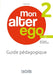 Mon alter ego 2 - Guide pedagogique (A2)