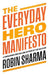 The Everyday Hero Manifesto