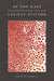 At the Gate: Uncollected Poems 1987-2010