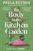 The Body in the Kitchen Garden