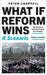 What If Reform Wins