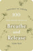 100 Pass-Along Notes to Breathe and   Release