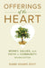 Offerings of the Heart