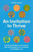An Invitation to Thrive