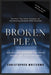 Broken Plea