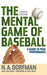 The Mental Game of Baseball