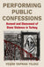 Performing Public Confessions