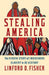 Stealing America