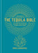 The Tequila Bible