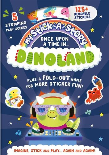 My Stick-A-Story: Once Upon A Time In Dinoland