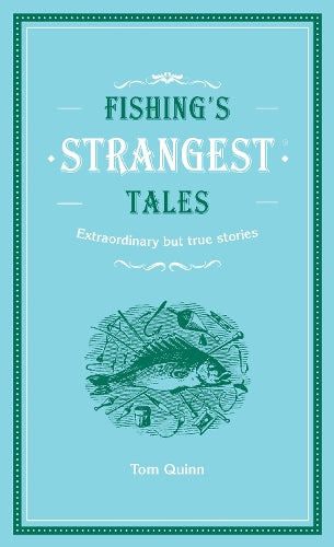 Fishing's Strangest Tales