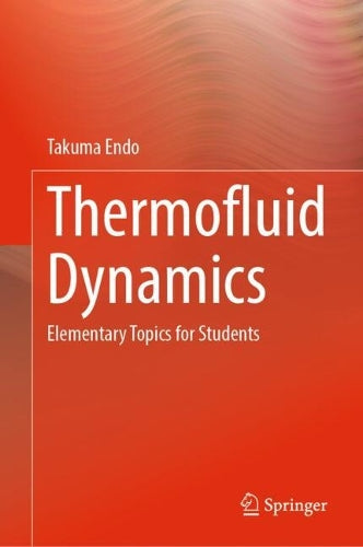 Thermofluid Dynamics