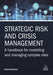 Strategic Risk and Crisis Management