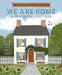 We Are Home When We're Together