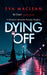 Dying Off