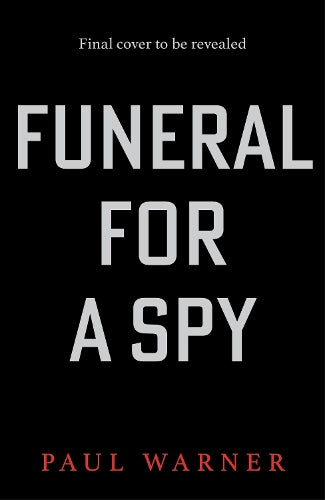 Funeral for a Spy