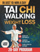 Tai Chi Walking for Weight Loss