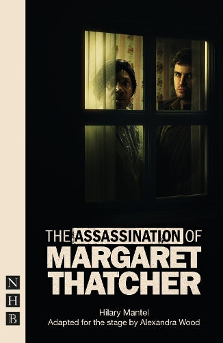 The Assassination of Margaret Thatcher