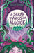 A Scrap of Moss and Magick