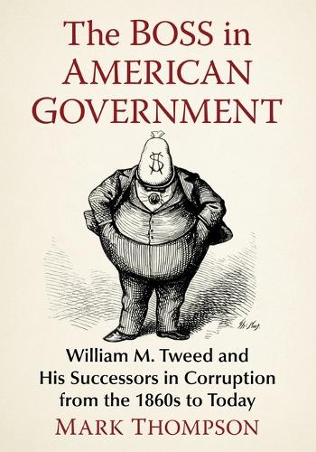 The Boss in American Government
