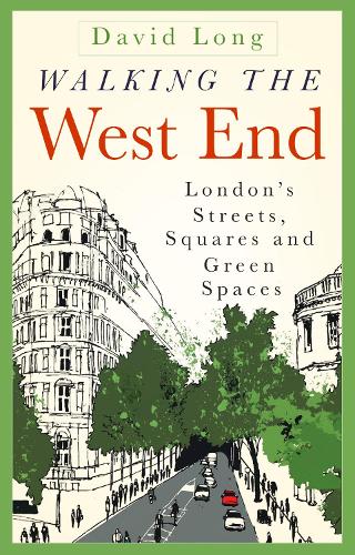 Walking the West End
