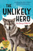 The Unlikely Hero