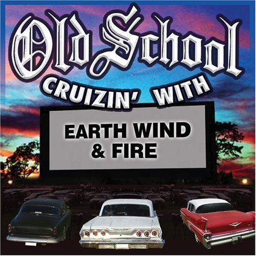 Old School Cruzin' With Earth Wind and Fire
