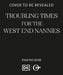 Troubling Times for the West End Nannies