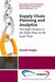 Supply Chain Planning and Analytics: The Right Product in the Right Place at the Right Time