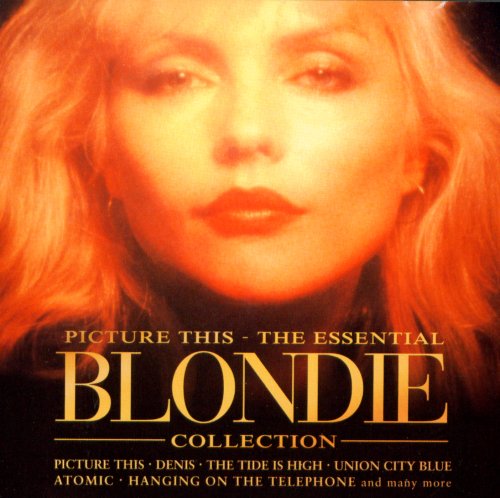 Picture This: THE ESSENTIAL BLONDIE COLLECTION