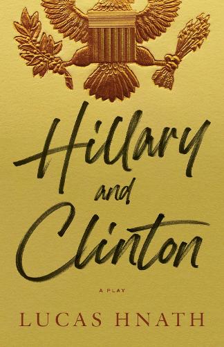 Hillary and Clinton
