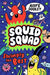 Squid Squad: Shrimply the Best