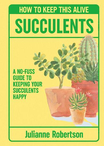 Succulents: How to Keep This Alive