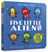 Five Little Aliens