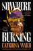 Nowhere Burning