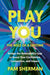 Play You, the Role of a Lifetime