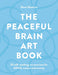 The Peaceful Brain Art Book