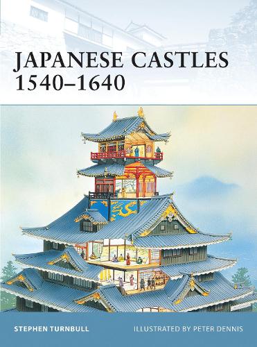 Japanese Castles 1540–1640
