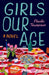 Girls Our Age