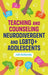 Teaching and Counseling Neurodivergent and LGBTQ+ Adolescents