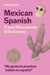 Lonely Planet Mexican Spanish Travel Phrasebook & Dictionary