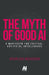 The Myth of Good Ai