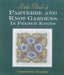 Little Book of Parterre & Knot Gardens in French Knots